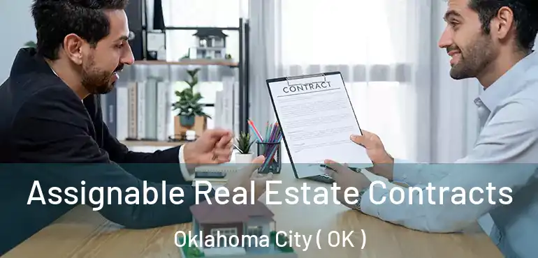  Assignable Real Estate Contracts Oklahoma City ( OK )