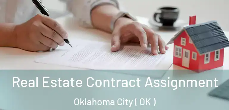  Real Estate Contract Assignment Oklahoma City ( OK )