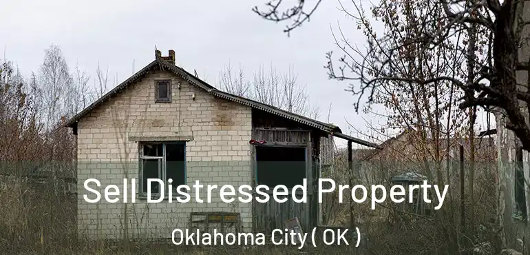  Sell Distressed Property Oklahoma City ( OK )