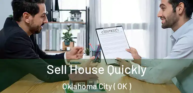  Sell House Quickly Oklahoma City ( OK )