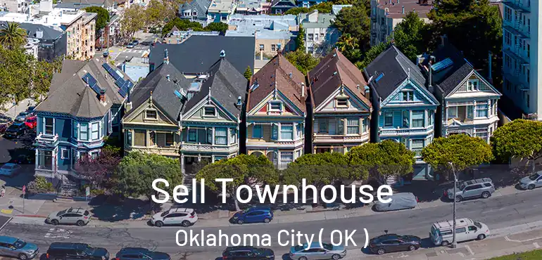  Sell Townhouse Oklahoma City ( OK )